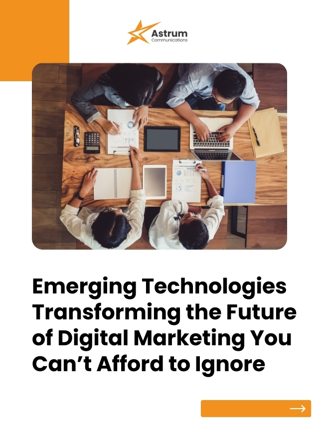 7 Cutting-Edge Technologies Shaping the Future of Digital Marketing