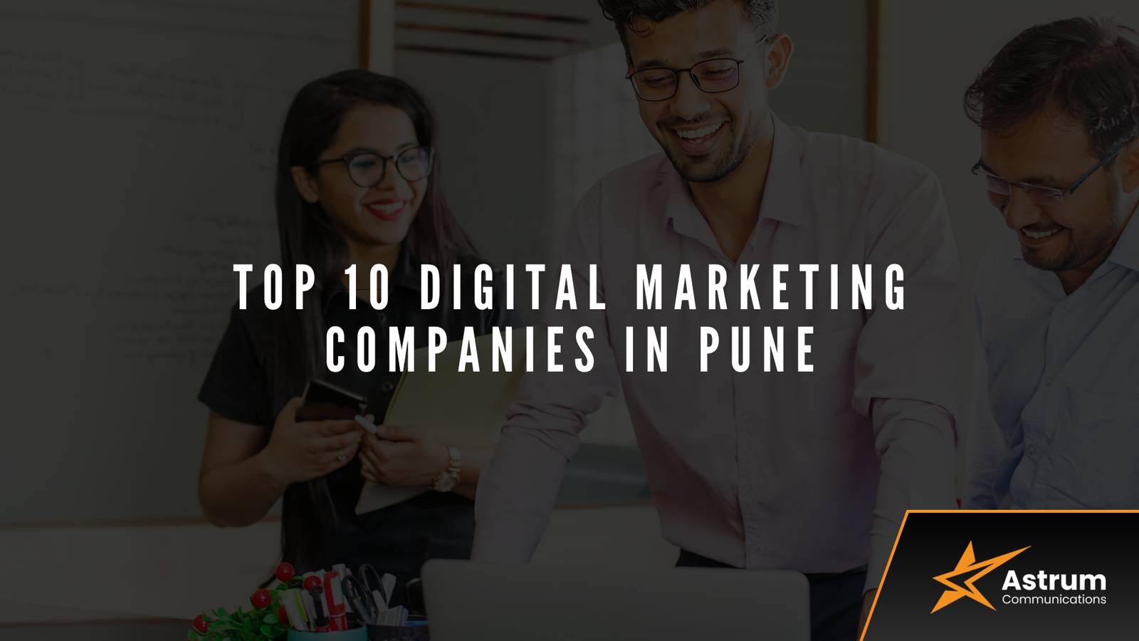 Top 10 Digital Marketing Agencies in Pune