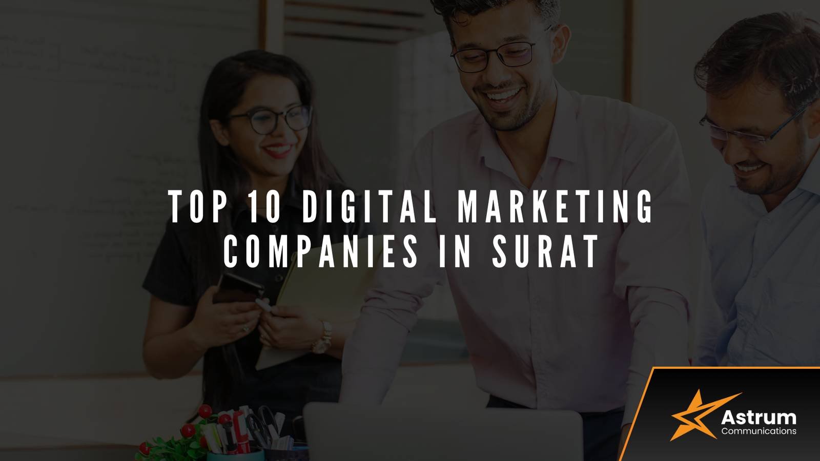 Top 10 Digital Marketing Agencies in Surat