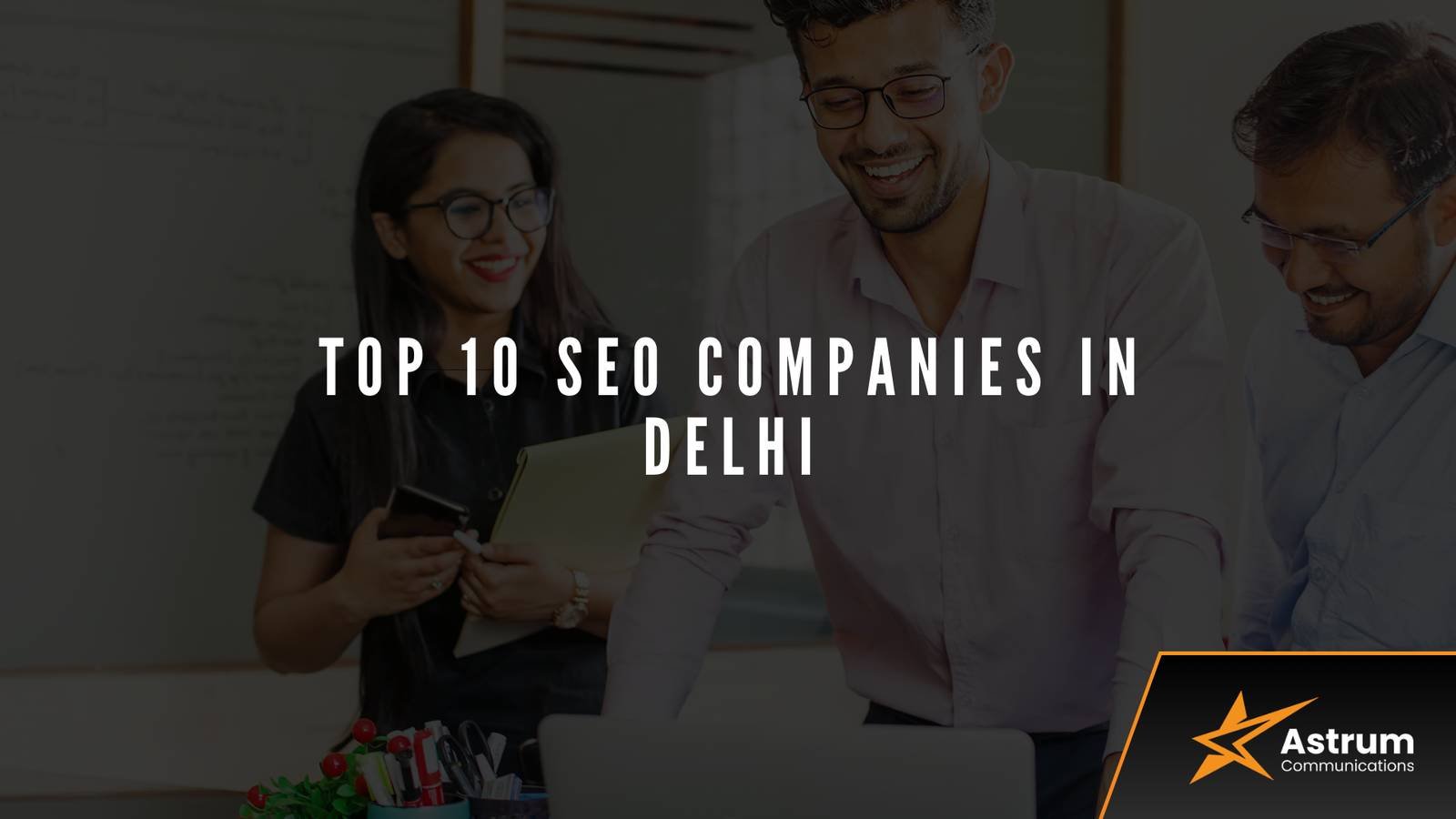 Top 10 SEO Companies in Delhi