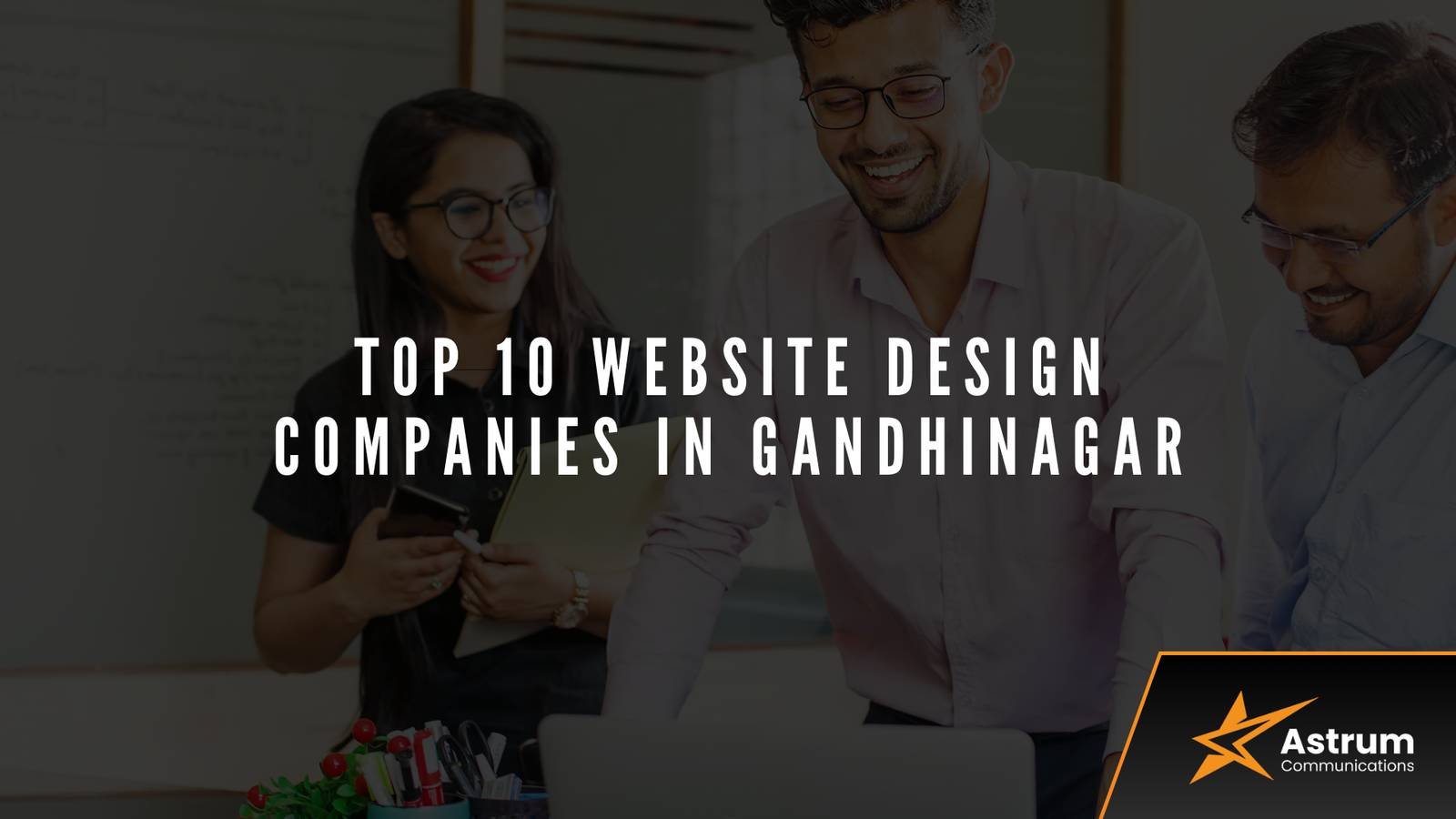 Top 10 Web Design Companies in Gandhinagar